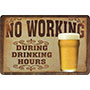 No working during drinking hours