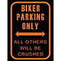 Biker Parking Only